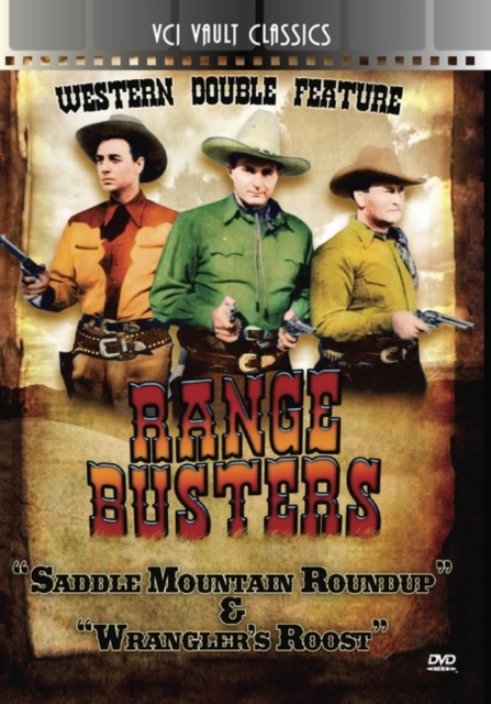 RANGE BYSTERS: SADDLE MOUNTAIN ROUND UP / WRANGLER'S ROOST