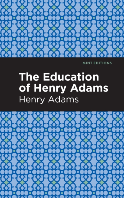 The Education of Henry Adams