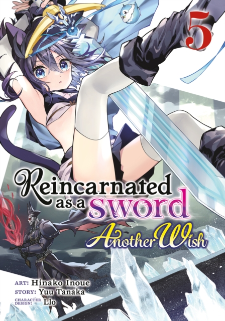 Reincarnated as a Sword: Another Wish (Manga) Vol. 5 : 5