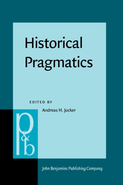 Historical Pragmatics : Pragmatic Developments in the History of English : 35