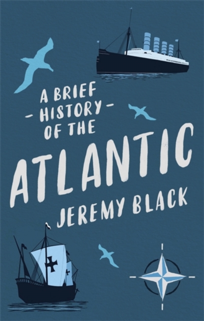 A Brief History of the Atlantic