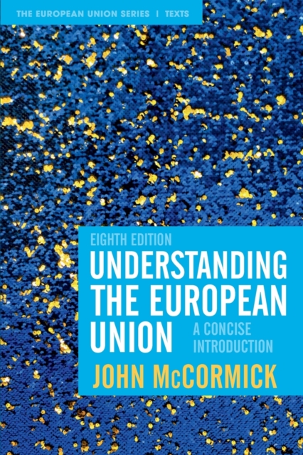 Understanding the European Union : A Concise Introduction