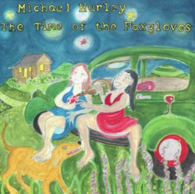 MICHAEL HURLEY - TIME OF THE FOXGLOVES - CD image 1
