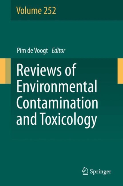 Reviews of Environmental Contamination and Toxicology Volume 252 : 252