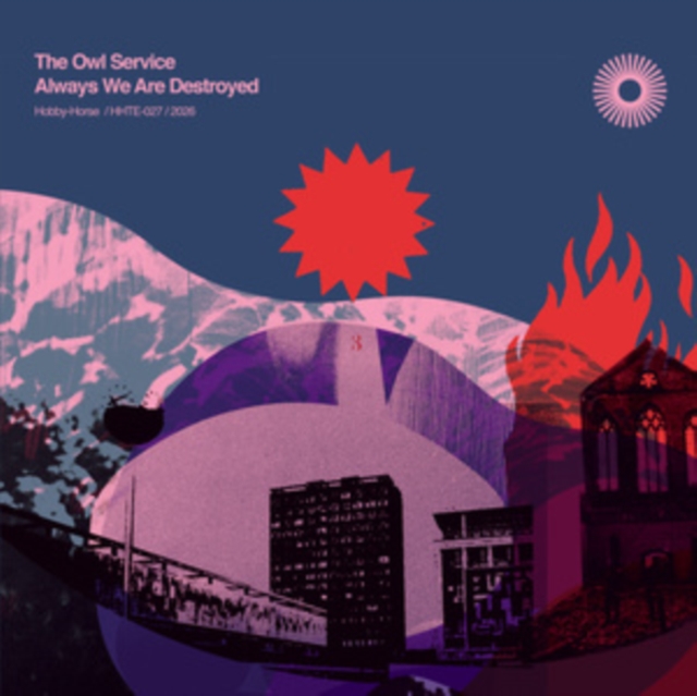 OWL SERVICE - ALWAYS WE ARE DESTROYED - cd image 1