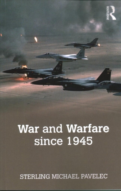 War and Warfare since 1945