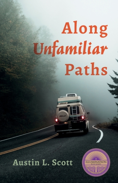 Along Unfamiliar Paths