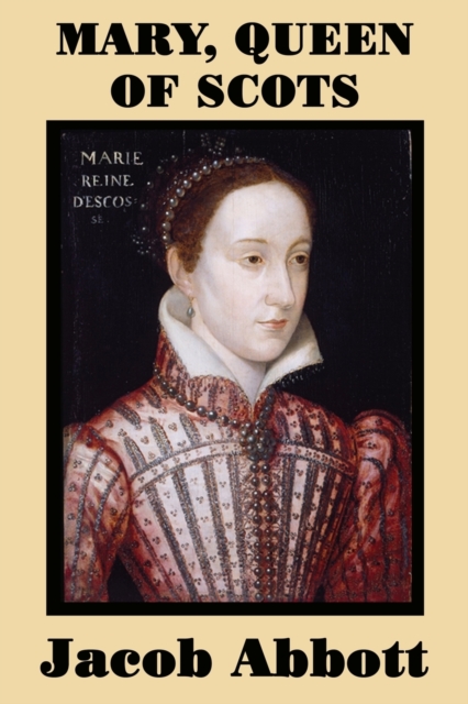 Mary, Queen of Scots