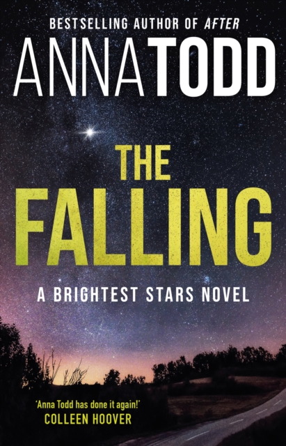 The Falling : A Brightest Stars novel