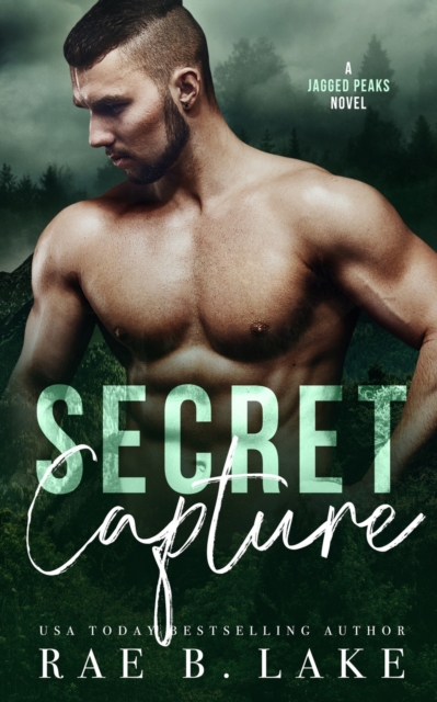 Secret Capture: An Outlaw Mountain Man Romantic Suspense