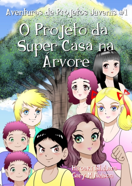 O Projeto da Super Casa na ?rvore: Edi??o de mang? (da direita para a esquerda)