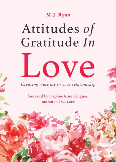 Attitudes of Gratitude in Love