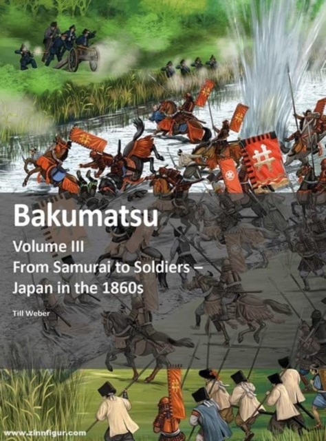 Bakumatsu : From Samurai to Soldiers - Japan in the 1860s