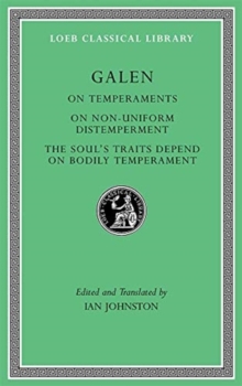 On Temperaments. On Non-Uniform Distemperment. The Soul's Traits Depend on Bodily Temperament