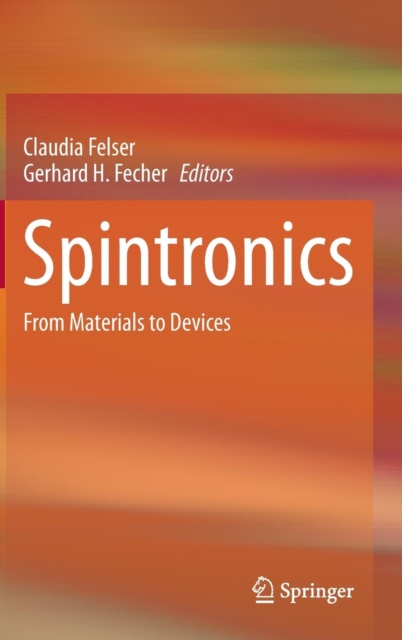 Spintronics : From Materials to Devices