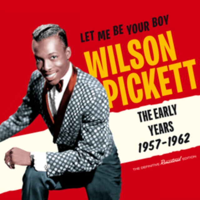 LET ME BE YOUR BOY: EARLY YEARS 1957-1962