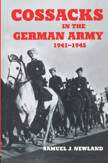 Cossacks in the German Army 1941-1945