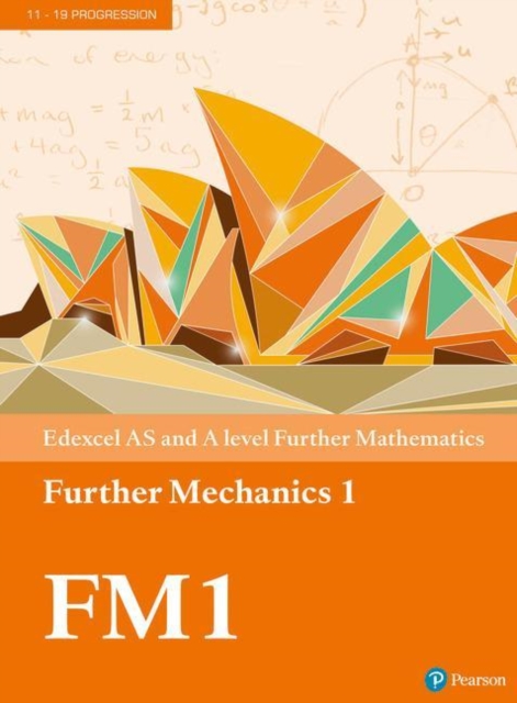 Edexcel AS and A level Further Mathematics Further Mechanics 1 Textboo image 1