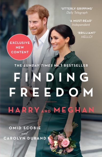 Finding Freedom : Harry and Meghan and the Making of a Modern Royal Family