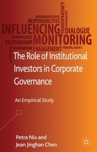 The Role of Institutional Investors in Corporate Governance : An Empirical Study