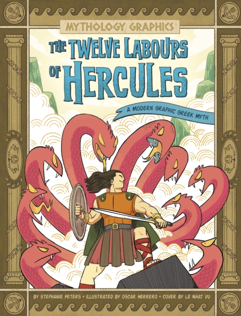 The Twelve Labours of Hercules : A Modern Graphic Greek Myth