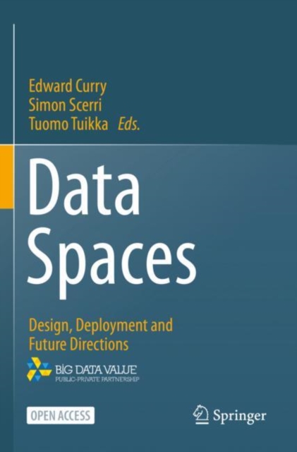 Data Spaces : Design, Deployment and Future Directions