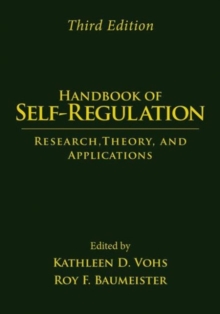 Handbook of Self-Regulation, Third Edition : Research, Theory, and Applications