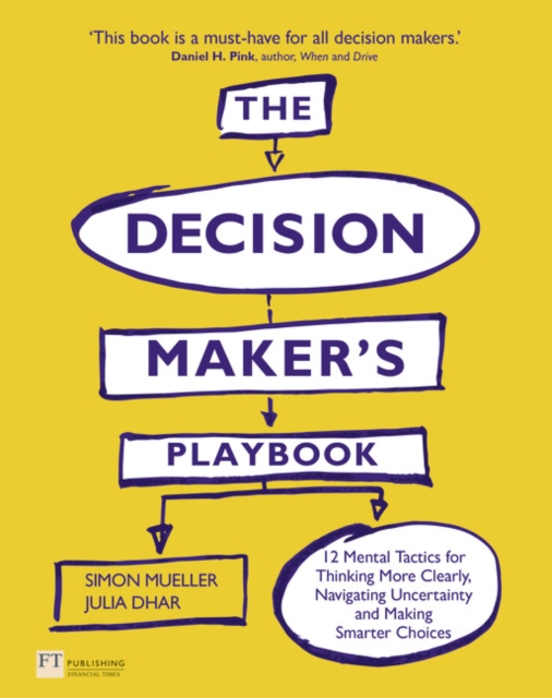 Julia Dhar - Decision Maker's Playbook : 12 Mental Tactics for Thi image 1