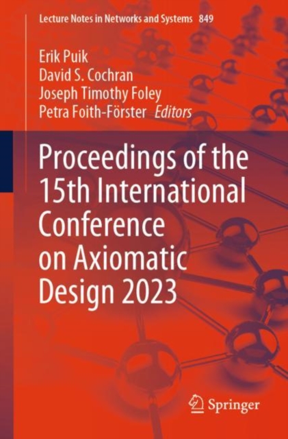 Proceedings of the 15th International Conference on Axiomatic Design 2023