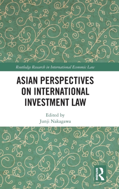 Asian Perspectives on International Investment Law