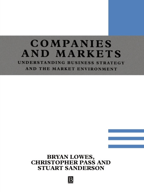 Understanding Companies and Markets: A Strategic Approach