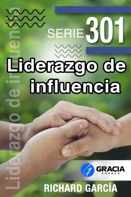 Liderazgo de influencia : Serie 301