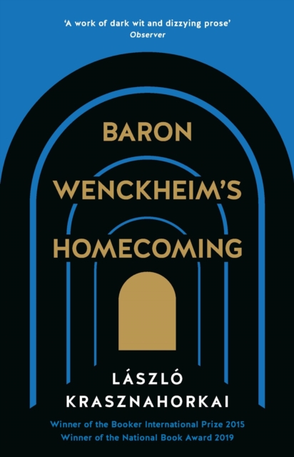 Laszlo Krasznahorkai - Baron Wenckheim's Homecoming - Paperback image 1