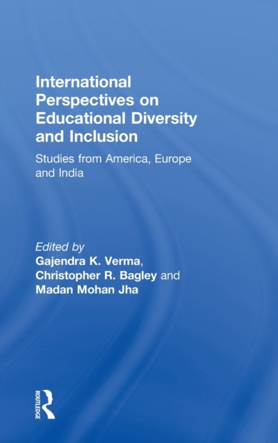 International Perspectives on Educational Diversity and Inclusion: Studies from America, Europe and India