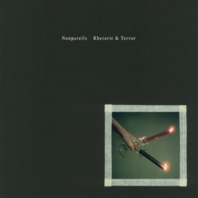 NONPAREILS - RHETORIC & TERROR - CD