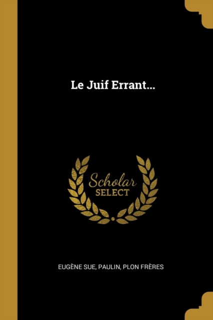 Le Juif Errant...