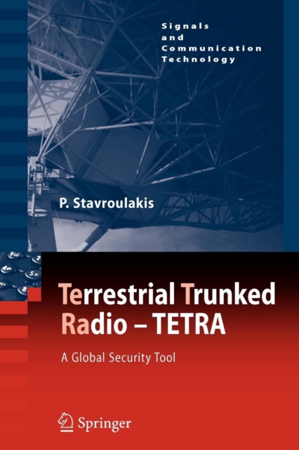 TErrestrial Trunked RAdio - TETRA : A Global Security Tool