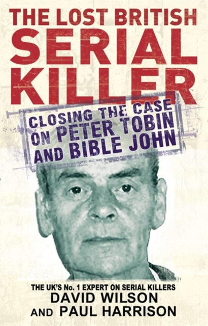 The Lost British Serial Killer