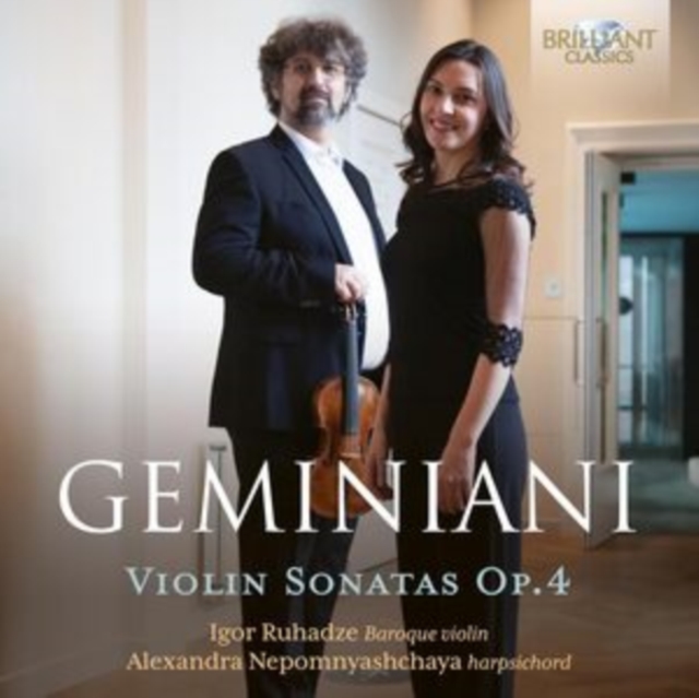 IGOR RUHADZE/ALEXAND - GEMINIANI VIOLIN SONATAS OP.4 - CD image 1