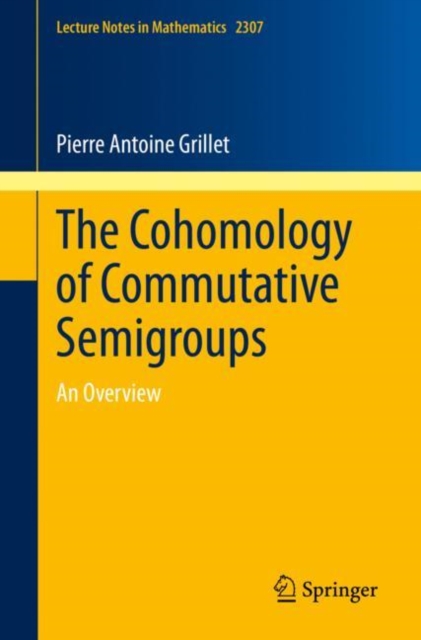 The Cohomology of Commutative Semigroups : An Overview : 2307