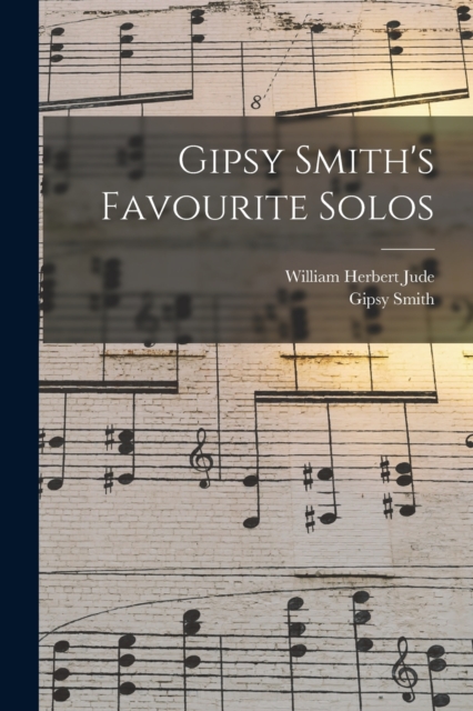 Gipsy Smith's Favourite Solos