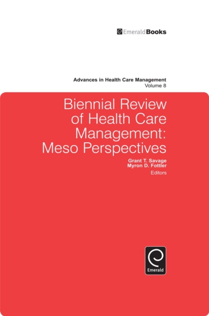 Biennial Review of Health Care Management : Meso Perspectives : 8