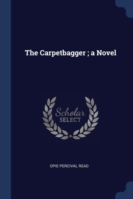 The Carpetbagger ; a Novel