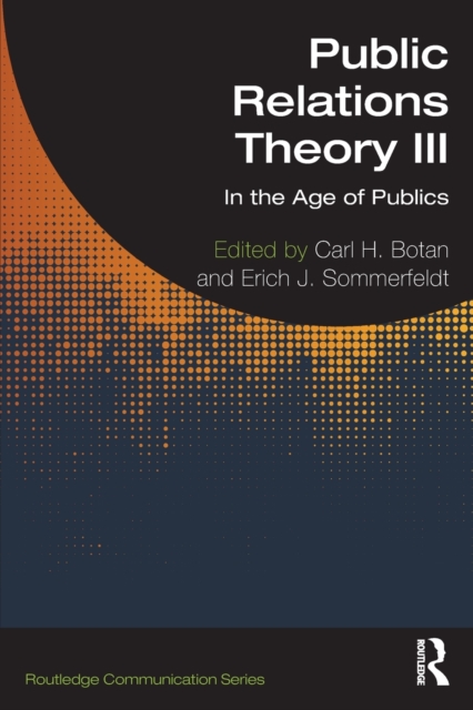 Public Relations Theory III : In the Age of Publics