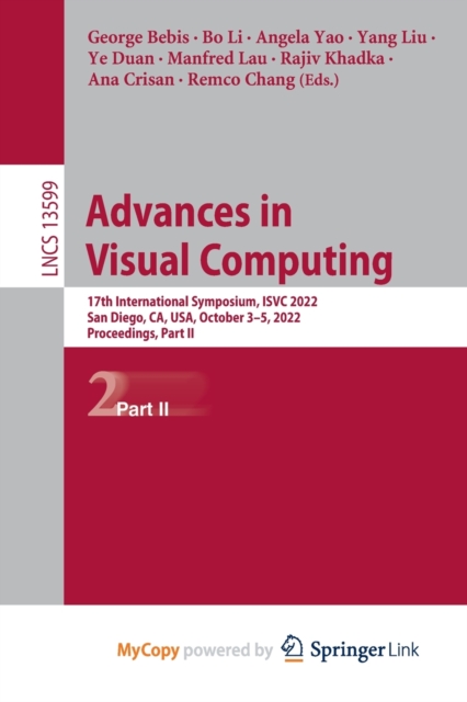 Advances in Visual Computing : 17th International Symposium, ISVC 2022, San Diego, CA, USA, October 3-5, 2022, Proceedings, Part II