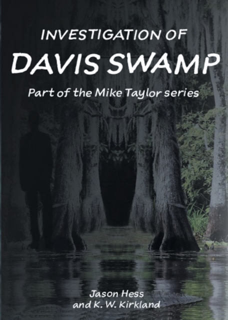 Investigation of Davis Swamp : 2