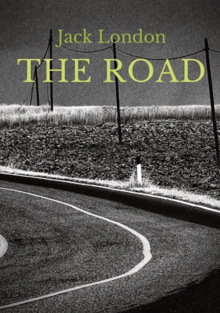 The Road: an autobiographical memoir by Jack London, first published in 1907. It is London's account of his experiences as a hobo in the 1890s, during