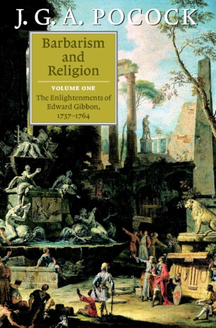 Barbarism and Religion : Volume 1