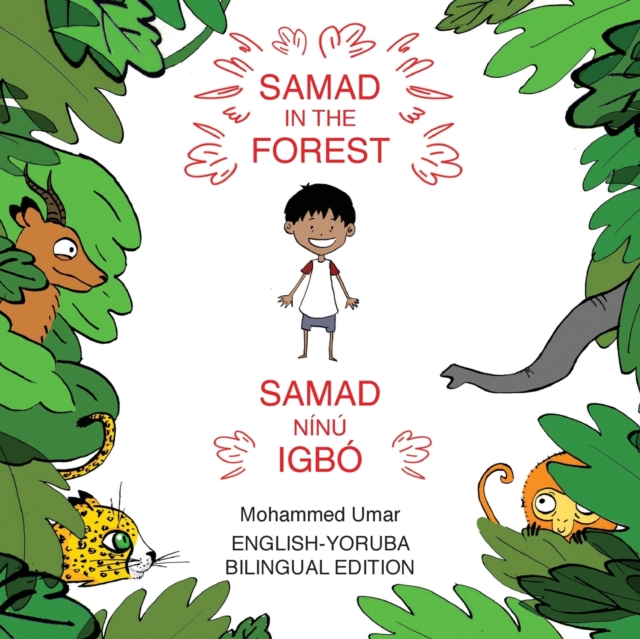 Samad in the Forest: Bilingual English-Yoruba Edition