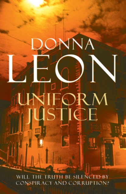 Uniform Justice : (Brunetti 12)